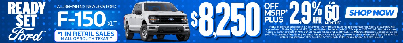 NEW 2025 FORD F-150 XLT "ALL REMAINING $8,250 OFF MSRP* PLUS 2.9% APR/60 MO** #1 IN RETAIL SALES I