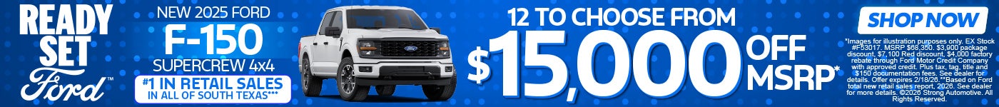 NEW 2025 FORD F150 SUPERCREW 4X4 "12 TO CHOOSE FROM $15,000 OFF MSRP* #1 IN RETAIL SALES IN ALL OF S