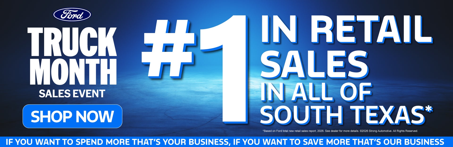 #1 IN RETAIL SALES IN ALL OF SOUTH TEXAS