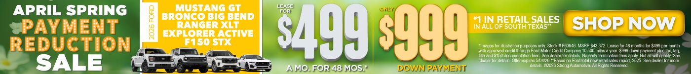 "2026 Mustang GT 2026 Bronco Big Bend 2026 Ranger XLT 2026 Explorer Active 2026 F150 STX "	"LEASE FO