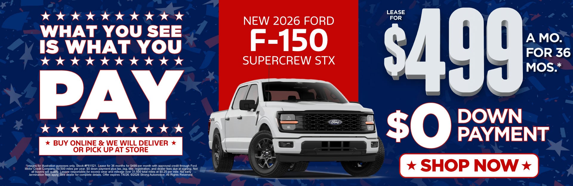 NEW 2026 F-150 SuperCrew STX	"LEASE FOR $499 / 36 MONTHS* $0