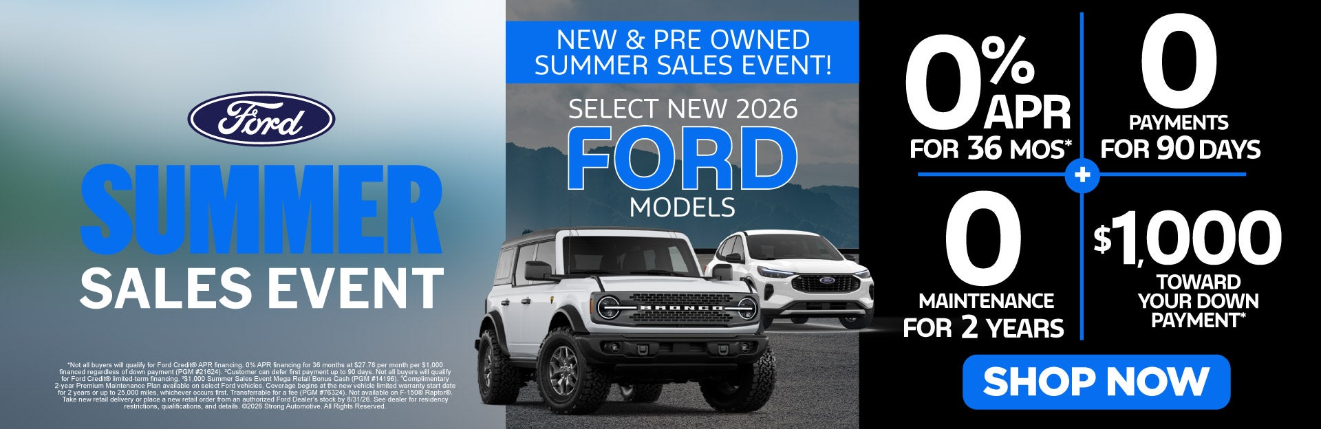 "NEW & PRE OWNED SUMMER SALES EVENT! SELECT NEW 2026 FORD MO