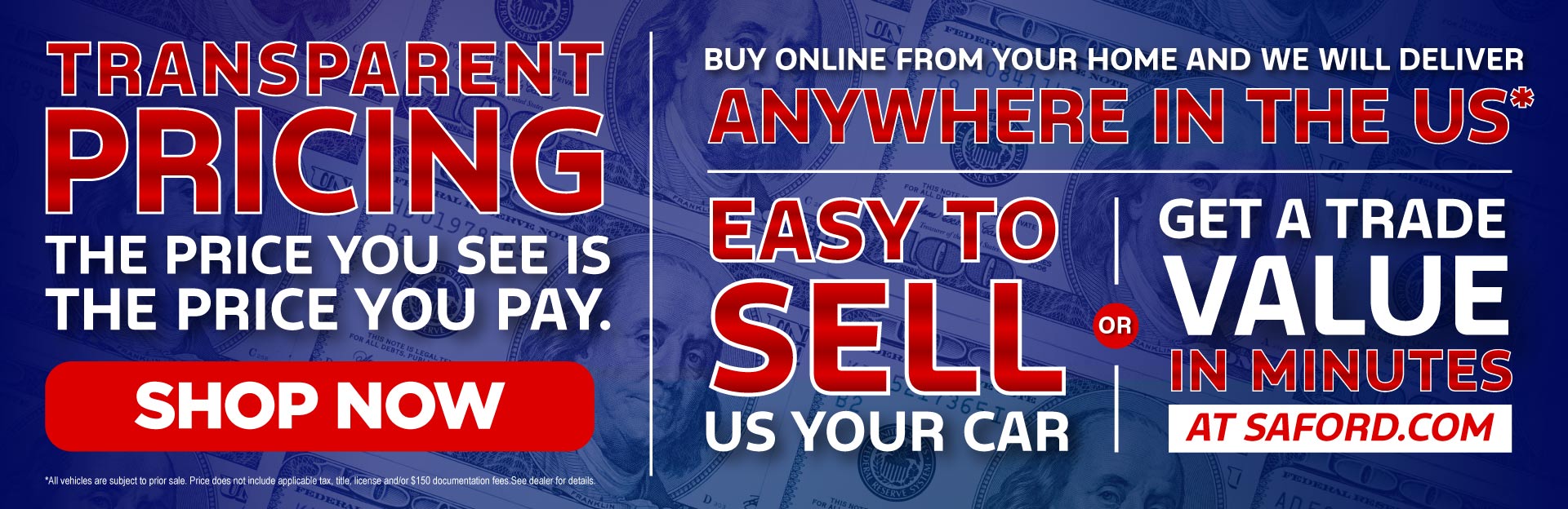 "Transparent pricing The price you see is the price you pay