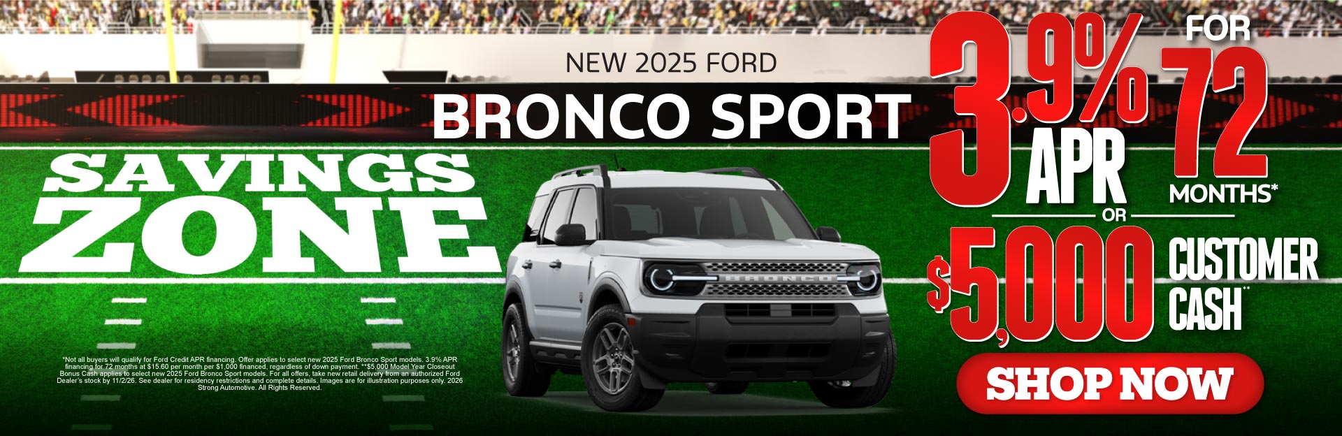New 2025 Ford Bronco Sport "3.9% APR for 72 mos.* OR $5,000